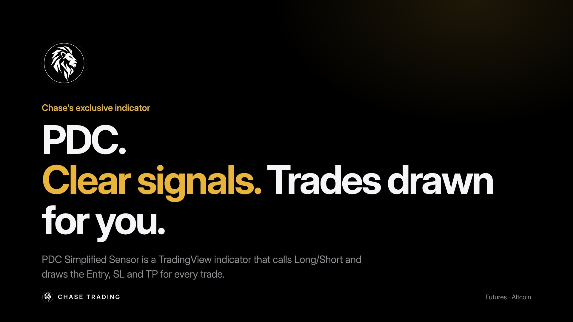 PDC: Clear signals. Trades drawn for you.