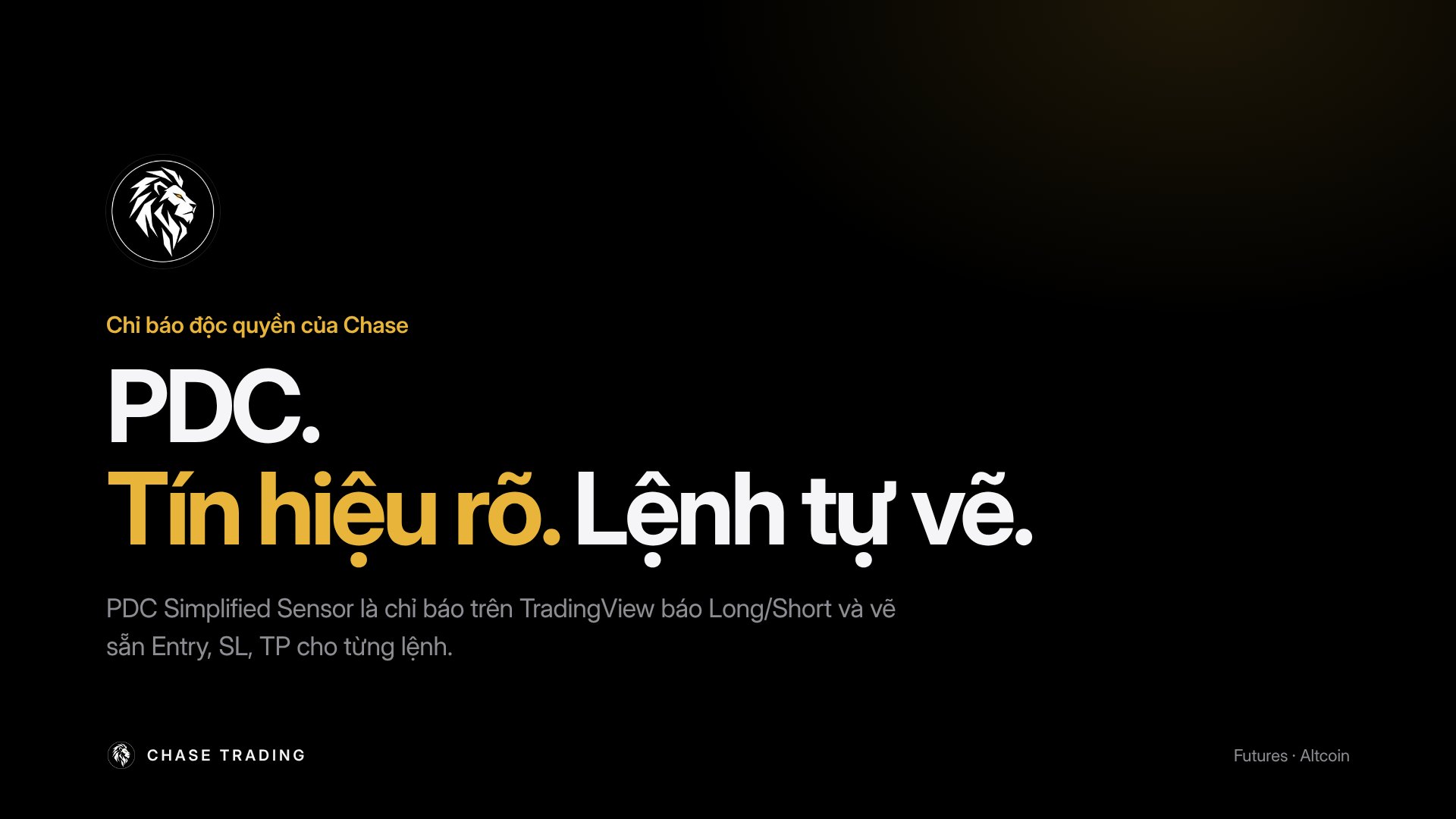 PDC: Tín hiệu rõ. Lệnh tự vẽ.